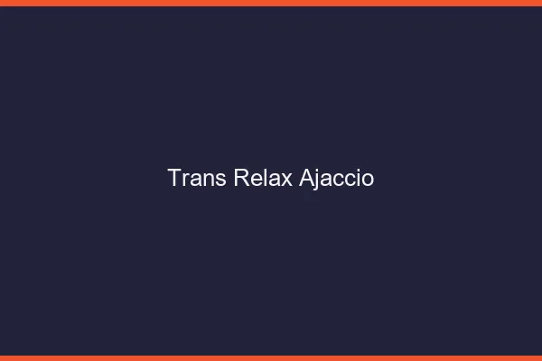 Trans Relax Ajaccio
