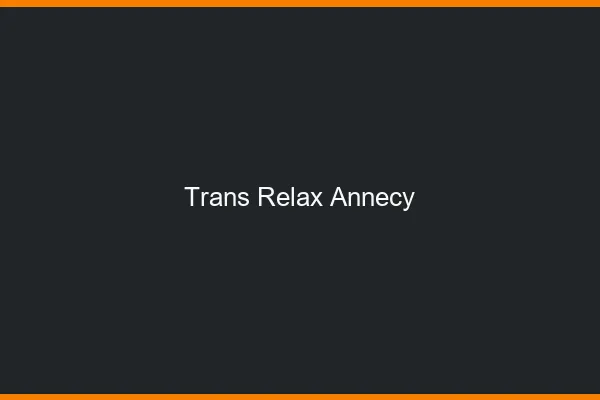 Trans Relax Annecy