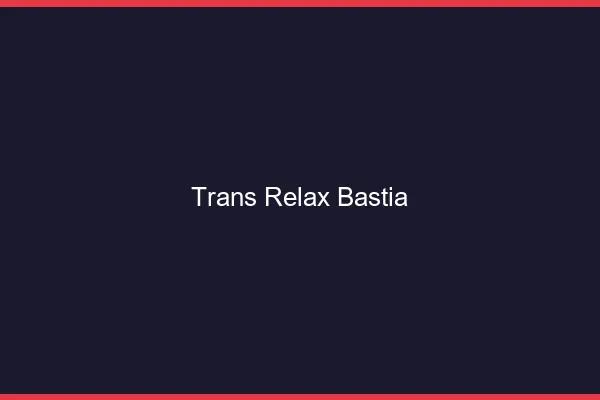 Trans Relax Bastia