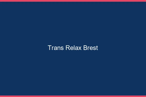 Trans Relax Brest