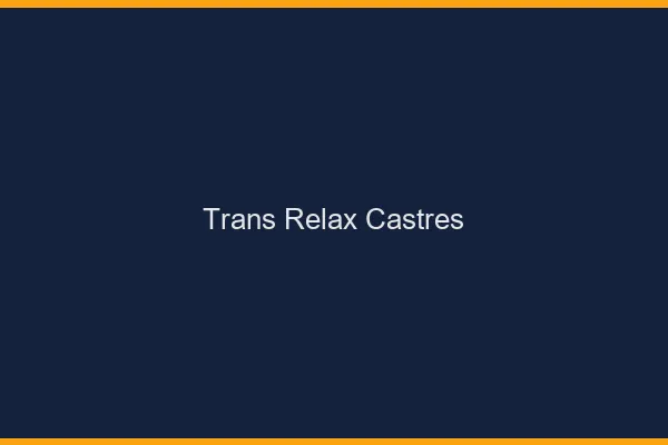 Trans Relax Castres