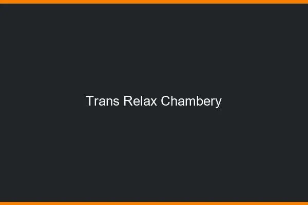 Trans Relax Chambéry