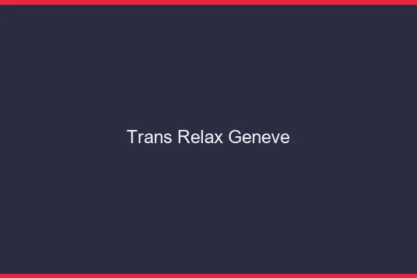 Trans Relax Genève