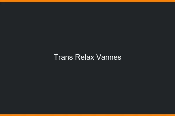 Trans Relax Vannes