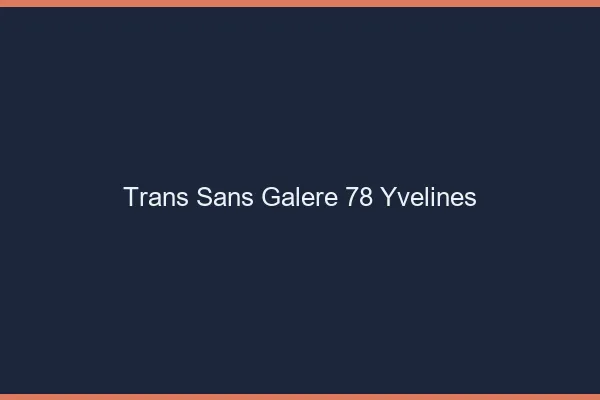 Trans Sans Galère 78 yvelines