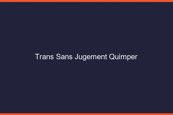 Trans Sans Jugement Quimper