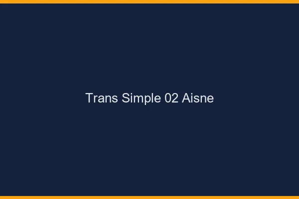 Trans Simple 02 aisne