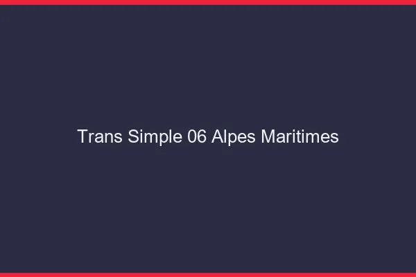 Trans Simple 06 alpes-maritimes