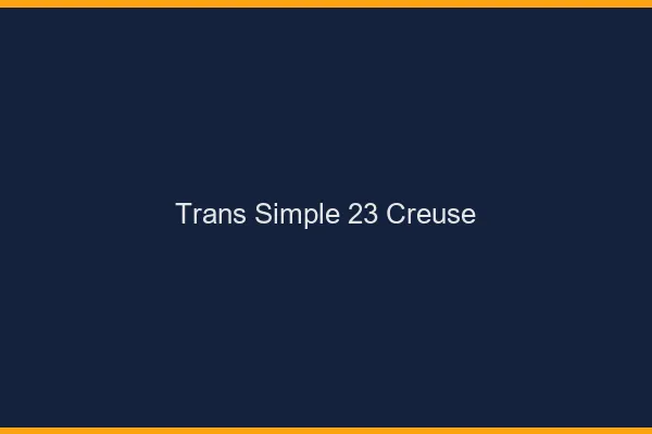 Trans Simple 23 creuse