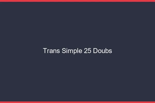 Trans Simple 25 doubs
