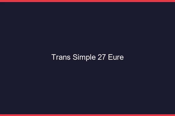 Trans Simple 27 eure