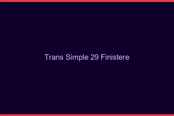 Trans Simple 29 finistere
