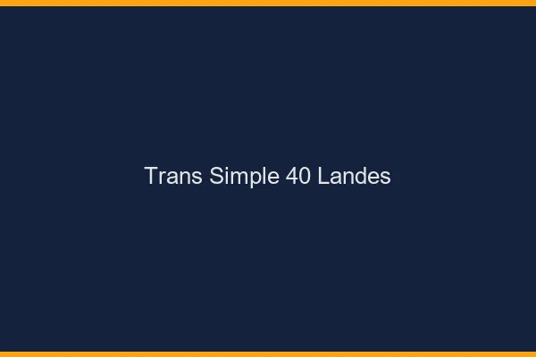 Trans Simple 40 landes