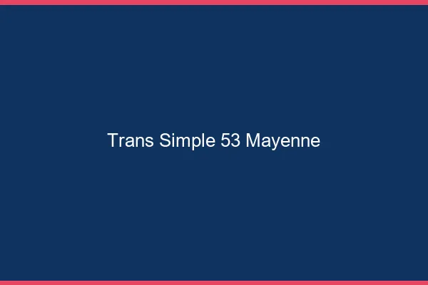 Trans Simple 53 mayenne