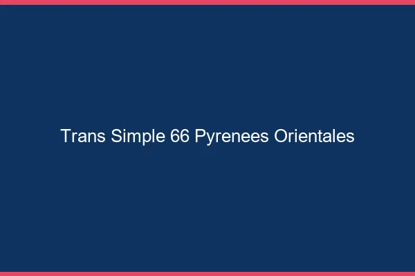 Trans Simple 66 pyrenees-orientales