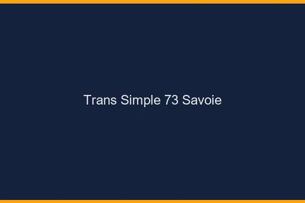 Trans Simple 73 savoie