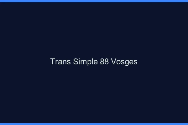 Trans Simple 88 vosges
