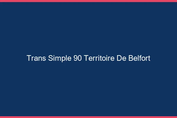 Trans Simple 90 territoire-de-belfort