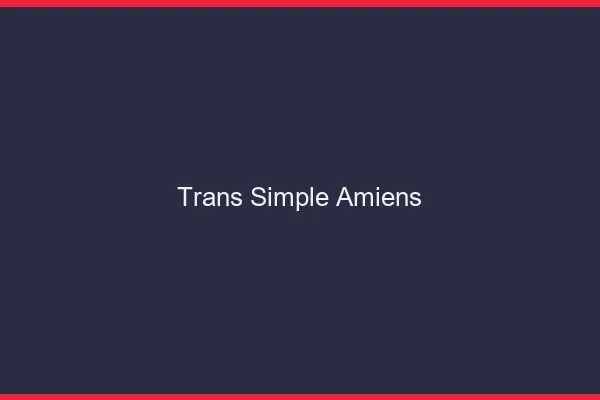 Trans Simple Amiens