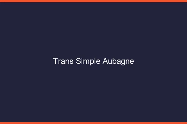 Trans Simple Aubagne