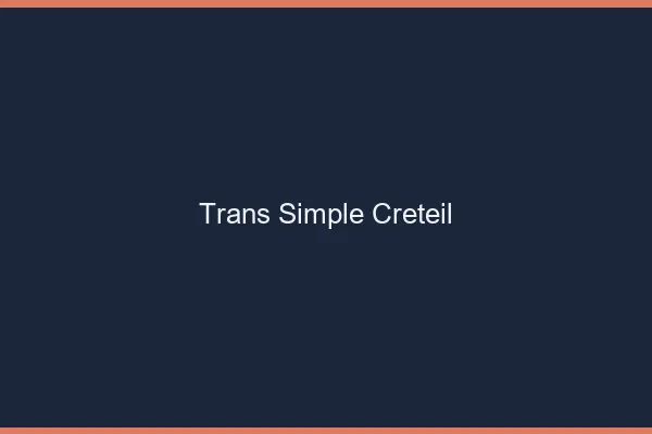 Trans Simple Créteil