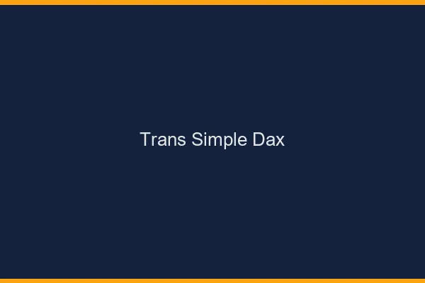 Trans Simple Dax