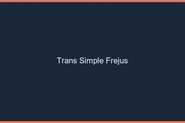 Trans Simple Fréjus