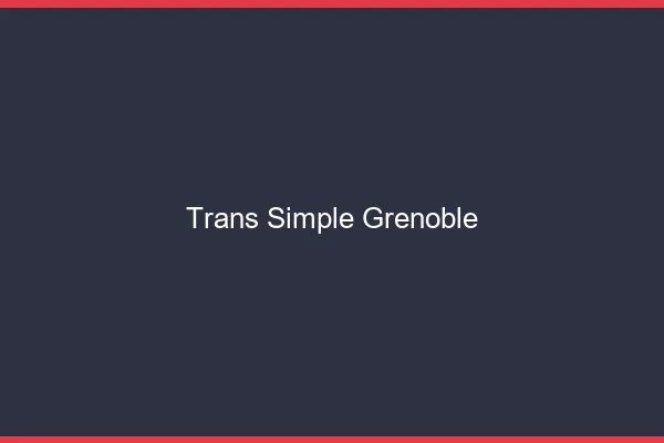 Trans Simple Grenoble