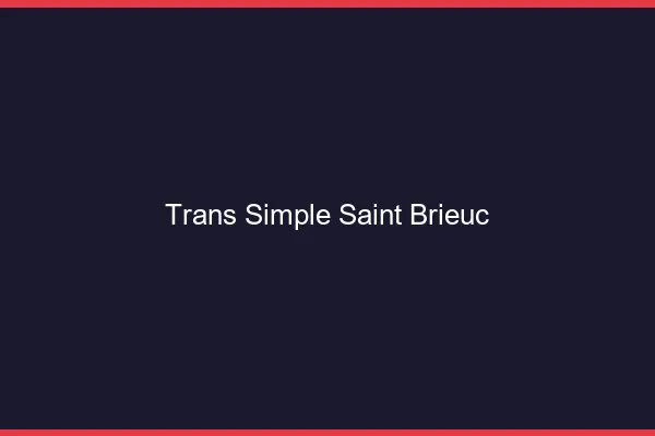 Trans Simple Saint-Brieuc