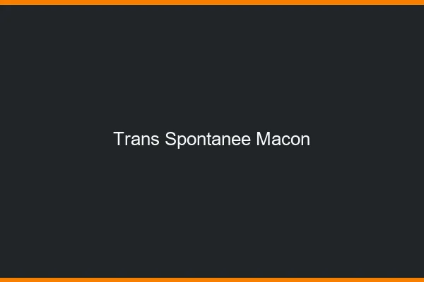 Trans Spontanée Mâcon