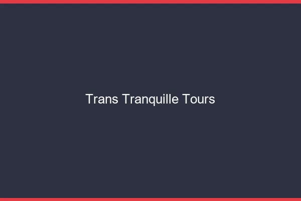 Trans Tranquille Tours