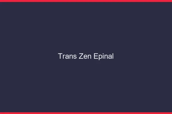 Trans Zen Épinal