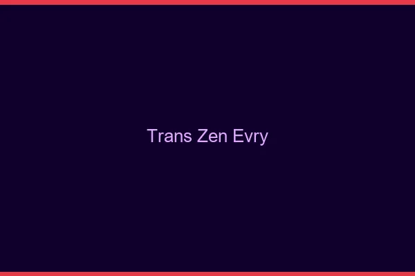 Trans Zen Évry