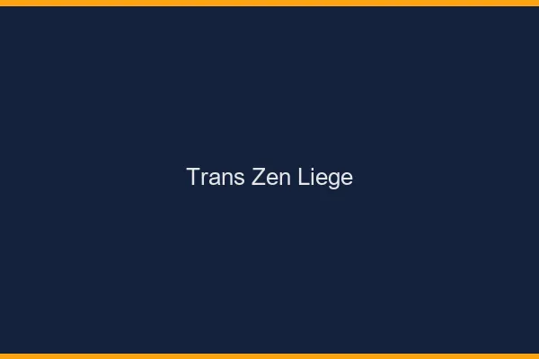 Trans Zen Liège