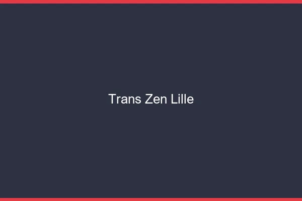 Trans Zen Lille