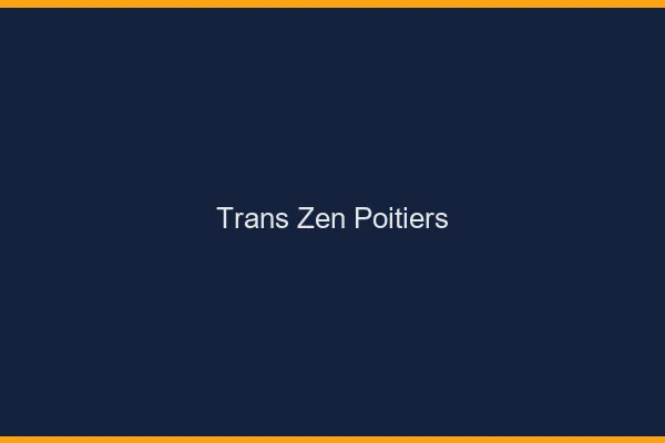 Trans Zen Poitiers