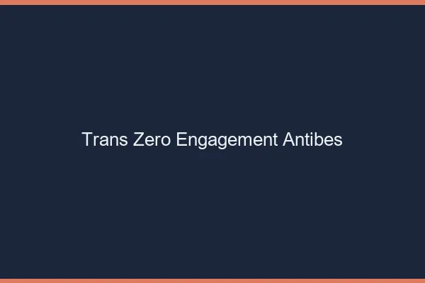 Trans Zéro Engagement Antibes