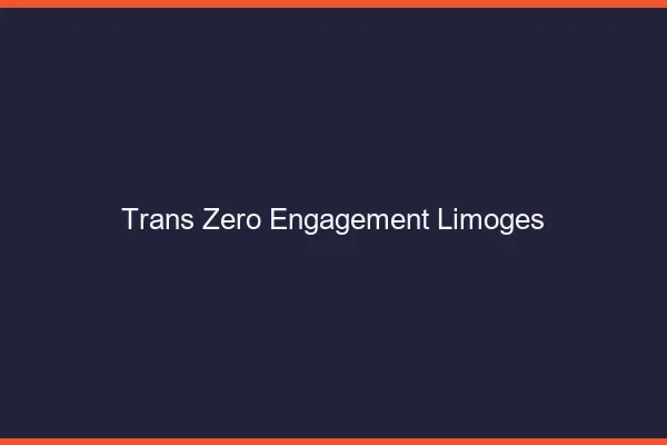 Trans Zéro Engagement Limoges
