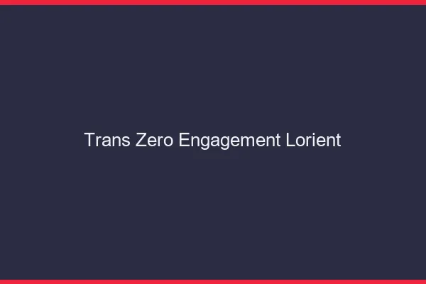 Trans Zéro Engagement Lorient