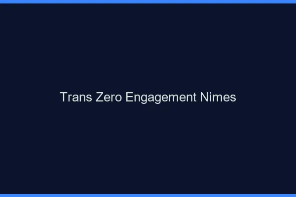Trans Zéro Engagement Nîmes