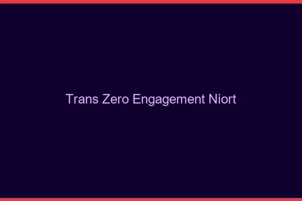 Trans Zéro Engagement Niort