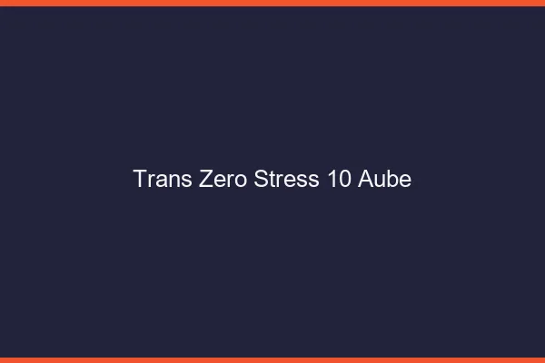 Trans Zéro Stress 10 aube