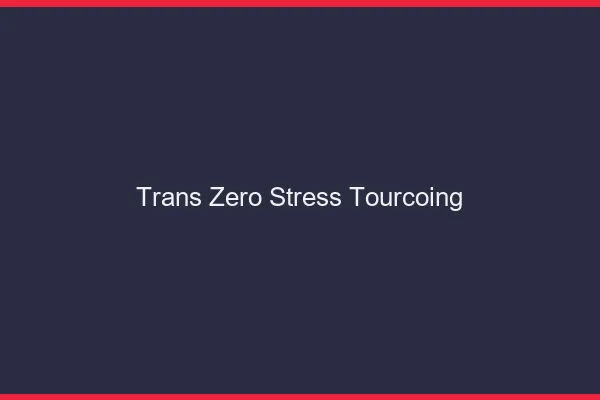 Trans Zéro Stress Tourcoing